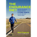 The Endurance Diet: Discover the 5 Core Habits of the World's Greatest Athletes to Look, Feel, and Perform Better