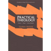 Practical Theology: History, Theory, Action Domains