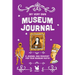 My Very Own Museum Journal: A Journal And Passport Of Museum Visits