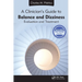 A Clinician's Guide to Balance and Dizziness: Evaluation and Treatment