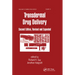 Transdermal Drug Delivery Systems: Revised and Expanded
