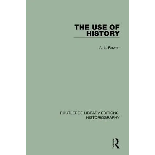 The Use of History