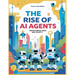 The Rise Of AI Agents