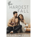 The Hardest Fall