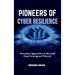Pioneers of Cyber Resilience: Innovative Approaches in Microsoft Cloud Security and Network