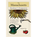 Massachusetts Gardener's Companion: An Insider's Guide to Gardening from the Berkshires to the Islands