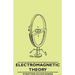 Electromagnetic Theory