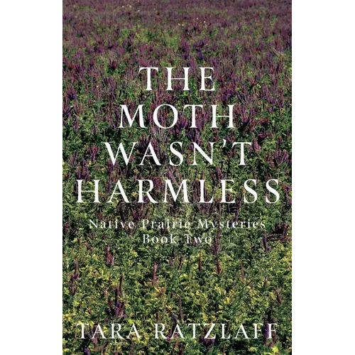 The Moth Wasn't Harmless