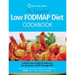 The Essential Low FODMAP Diet Cookbook: A Quick Start Guide To Relieving the Symptoms of IBS Through Diet. Improve Your Digestion, Health And Wellbein