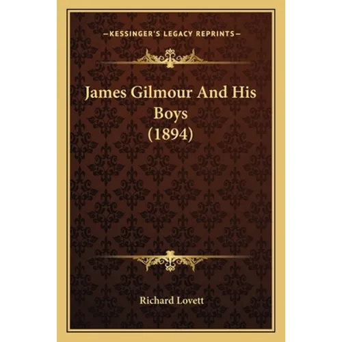 James Gilmour And His Boys (1894)