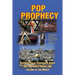 Pop Prophecy: Exposing False Prophecies about the "Rapture," Israel, and the End of the World