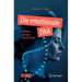 Die Emotionale DNA: Gefühle Steuern Unsere Gene