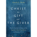 Christ the Gift and the Giver: Paul's Portrait of Jesus as the Supreme Royal Benefactor in Romans 5:1-11