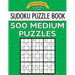 Sudoku Puzzle Book, 500 MEDIUM Puzzles: Single Difficulty Level For No Wasted Puzzles
