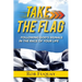 Take the Flag: Following God's Signals in the Race of Your Life