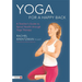 Yoga for a Happy Back: A Teacher's Guide to Spinal Health Through Yoga Therapy