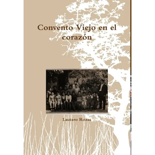 Convento Viejo en el corazón