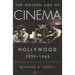 The Golden Age of Cinema: Hollywood, 1929-1945