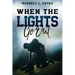 When The Lights Go Out