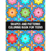 shapes and patterns coloring book for teens: Relaxing & Stress Relieving Designs Perfect for all ages