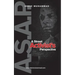 A.S.A.P.: A Street Activist's Perspective