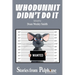 Whodunnit Didn't Do It: Stories from Pulphouse Fiction Magazine