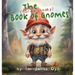 The (not-so-sneaky) Book of Gnomes