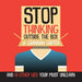 Stop Thinking Outside the Box: And 61 Other Lies You Must Unlearn