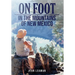 On Foot: in the MOUNTAINS OF NEW MEXICO