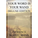 Your Word is Your Wand: Deluxe Edition (Includes over fifty quotes by Florence)