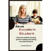 Am an Excellent Student: A parents-students amazing guide to molding and making successful students