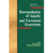 Bioremediation of Aquatic and Terrestrial Ecosystems