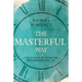 The Masterful Way