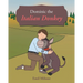 Dominic the Italian Donkey