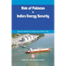Role of Pakistan in India's Energy Security: An Issue Brief