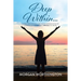 Deep Within...: A Daily Devotional for Those Experiencing or Coming Out of Covert Narcissistic Abuse