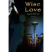 Wise Love