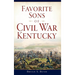 Favorite Sons of Civil War Kentucky