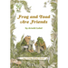 Frog and Toad Are Friends: A Caldecott Honor Award Winner from the Classic Animal Friendship and Adventure Series, Great for Growing Reading Skills an