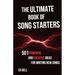 The Ultimate Book of Song Starters: 501 Powerful and Creative Ideas for Writing New Songs