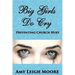 Big Girls Do Cry: Preventing Church Hurt