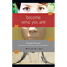 Become What You Are: Spiritual Formation According to the Sermon on the Mount
