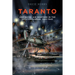 Taranto: And Naval Air Warfare in the Mediterranean, 1940-1945