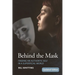 Behind the Mask