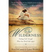 In the Wilderness: Finding God's Strength When Your World Falls Apart