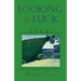 Looking for Luck