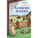 La Telaraña de Carlota. Finalista de la Medalla Newbery / Charlotte's Web. Newbery Honor