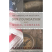 An American History: Our Foundation and Moral Compass