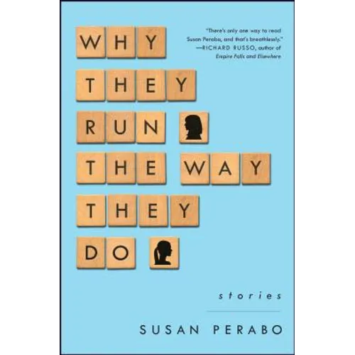 Why They Run the Way They Do: Stories