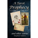 A Tarot Prophecy and Other Stories